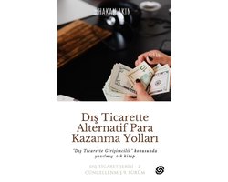 Dış Ticaret Serisi 9 - DIŞ TİCARETTE ALTERNATİF PARA KAZANMA YOLLARI