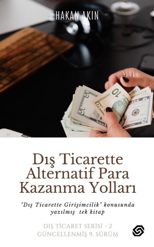 Dış Ticaret Serisi 9 - DIŞ TİCARETTE ALTERNATİF PARA KA ... - cover