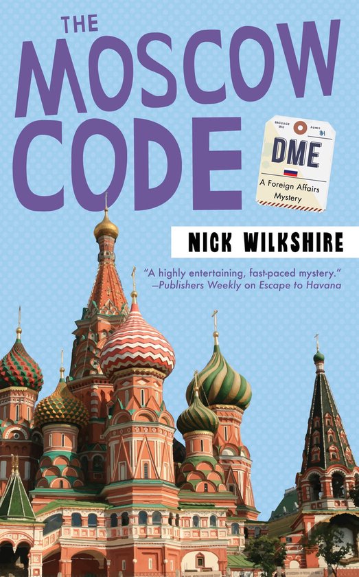 A Foreign Affairs Mystery 2 - The Moscow Code - cover