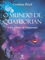 O Mundo de Quatuorian 1 - O Mundo de Quatuorian 1