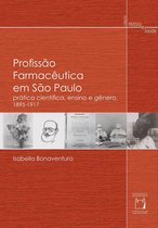 História e saúde - Profissão farmacêutica em São Paulo