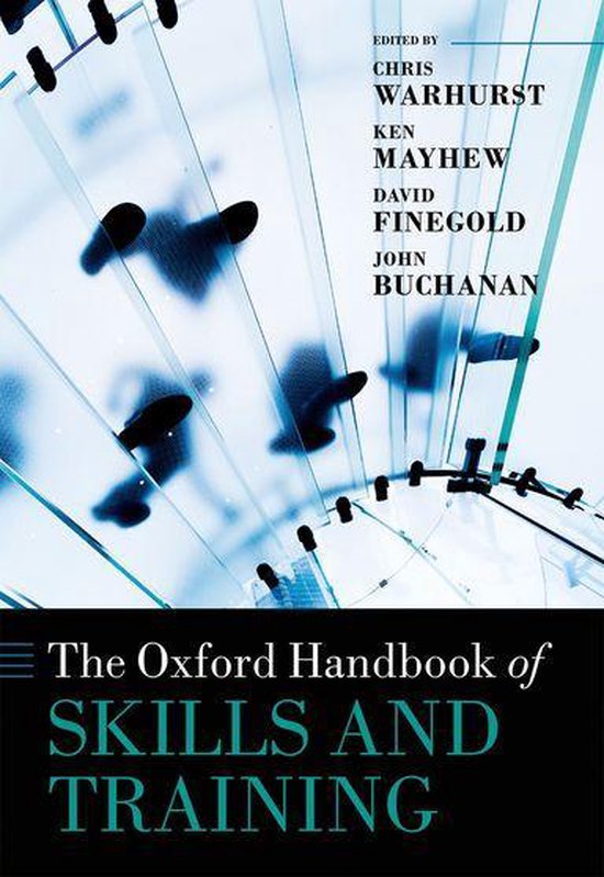Oxford Handbooks - The Oxford Handbook of Skills and Trainin ... - cover