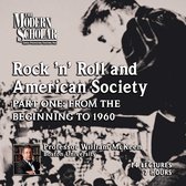 Rock 'N Roll and American Society