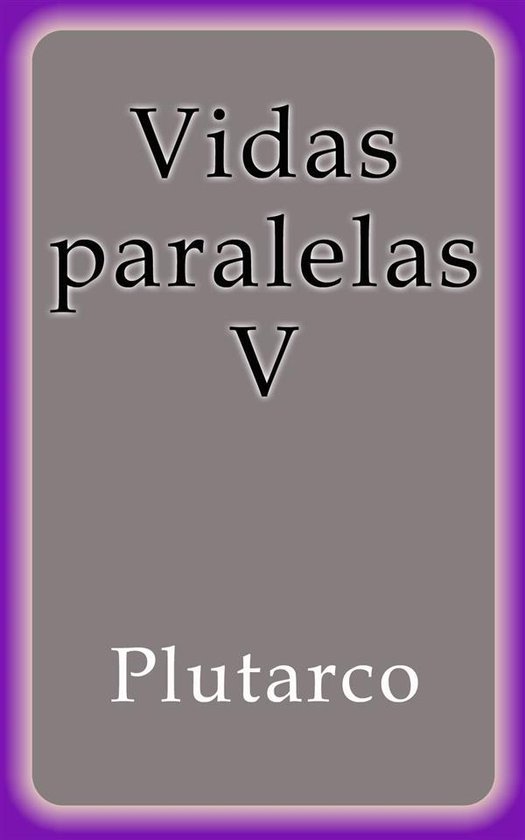 Vidas Paralelas V Ebook Plutarco 9788822844972 Boeken 8706