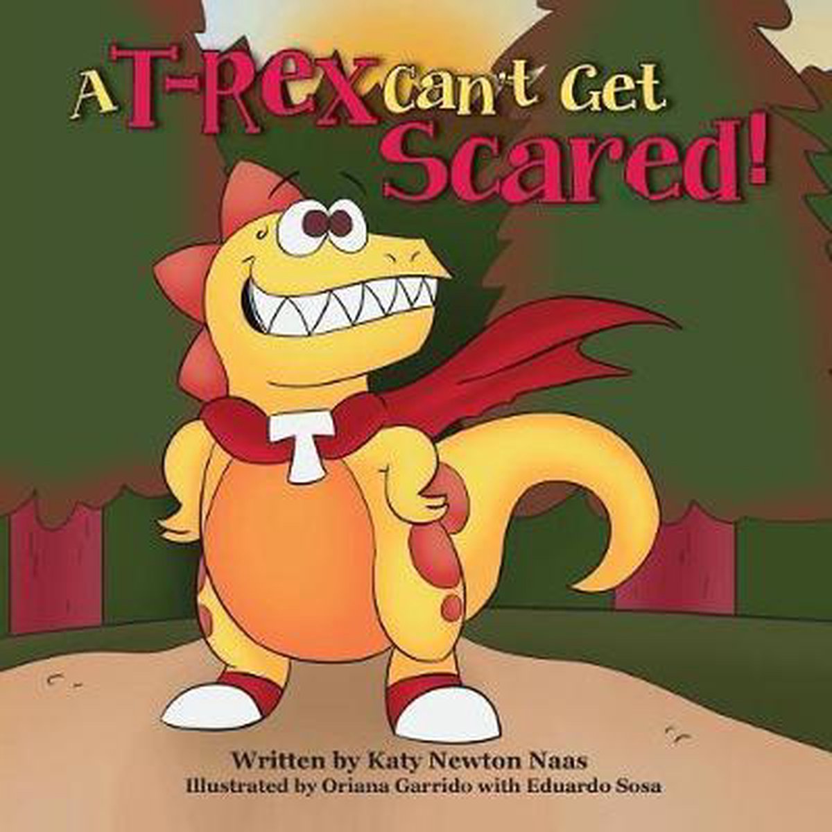 T. Rex Can't- A T Rex Can't Get Scared! van Katy Newton Naas