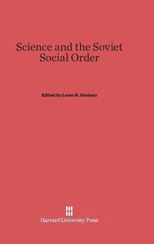 Science and the Soviet Social Order - cover