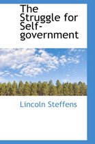 The Struggle for Self-Government