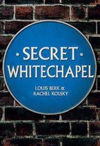 Secret Whitechapel