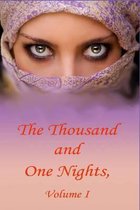 The Thousand and One Nights, Volume 1