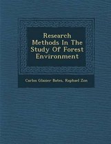 Research Methods in the Study of Forest Environment