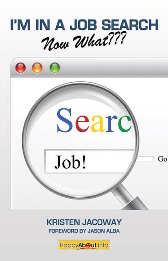 I'm in a Job Search--Now What??? - cover