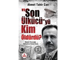 Son Ülkücü'yü Kim Öldürdü?