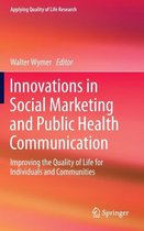 Innovations in Social Marketing and Public Health Communication