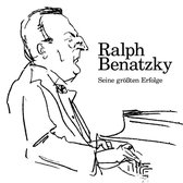 Ralph Benatzky: Seine Größten Erfolge