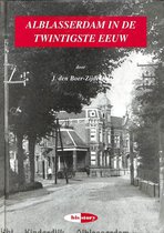 Alblasserdam in de twintigste eeuw