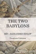 The Two Babylons