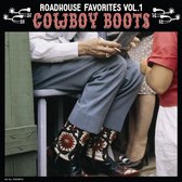 Roadhouse Favorites, Vol. 1: Cowboy Boots
