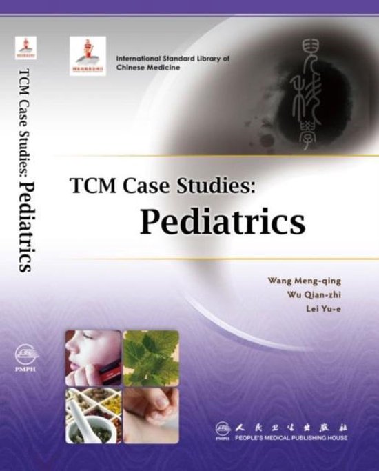 TCM Case Studies Pediatrics, Wang Mengqing 9787117156684 Boeken bol
