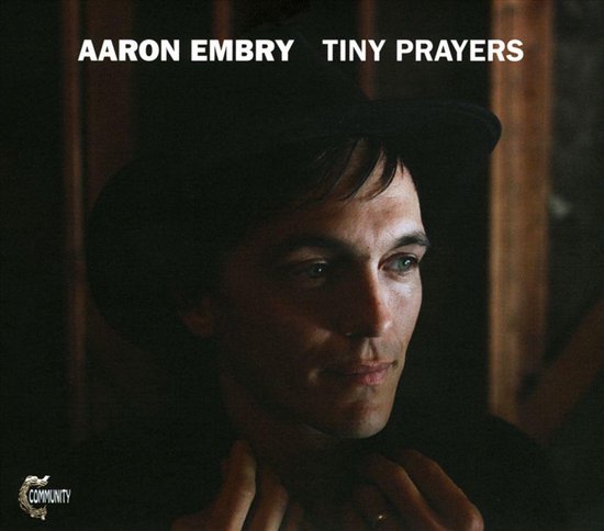 Tiny Prayers, Aaron Embry | CD (album) | Muziek | bol