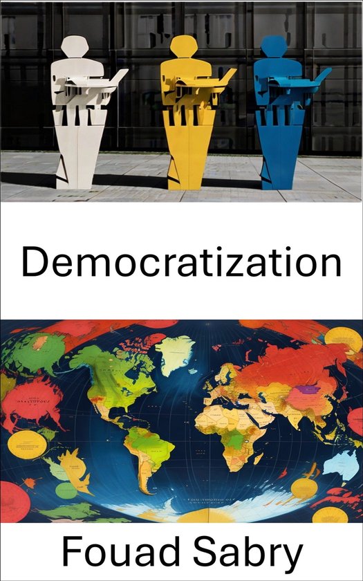 Political Science 10 - Democratization (ebook), Fouad Sabry ...