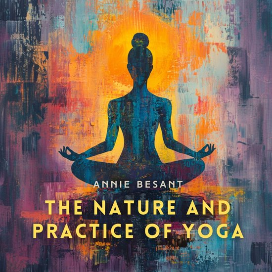 The Nature and Practice of Yoga - cover