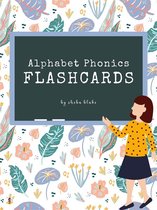 Alphabet Phonics Flashcards: Preschool and Kindergarten Letter-Picture Recognition, Word-Picture Recognition Ages 3-6