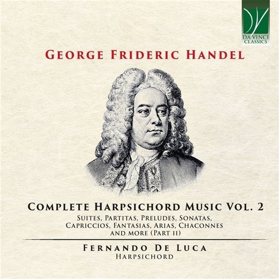 Albumcover met portret van George Frideric Handel, met de titel 'Complete Harpsichord Music Vol. 2'.
