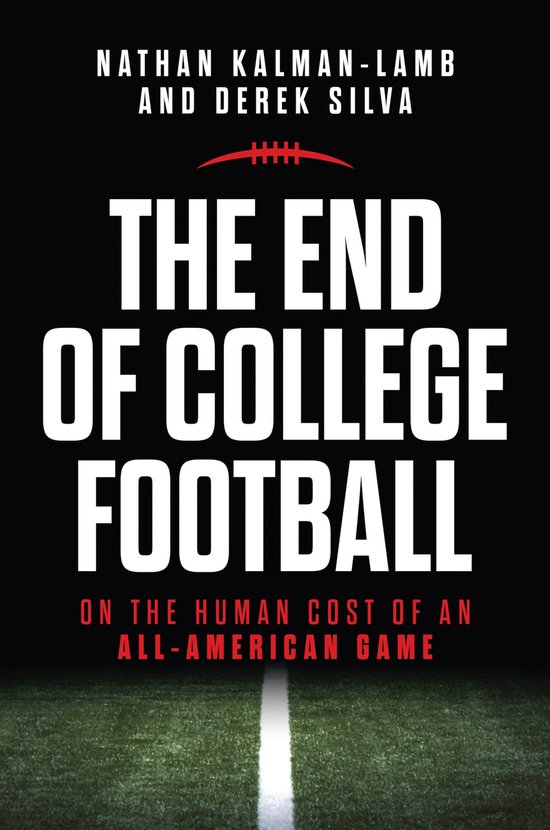 The End of College Football - cover