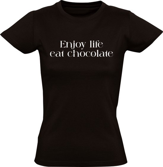 Foto: Enjoy life eat chocolate dames t shirt leven eten genieten chocolade snoep lekkernij