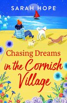 The Cornish Village Series 2 - Chasing Dreams in the Cornish Village