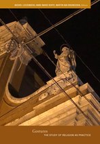 The Future of the Religious Past- Gestures