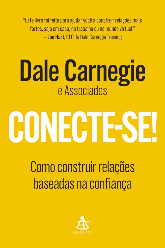 Geel boekcover met zwarte en witte tekst: Dale Carnegie - CONECTE-SE! - Como construir relações baseadas na confiança.