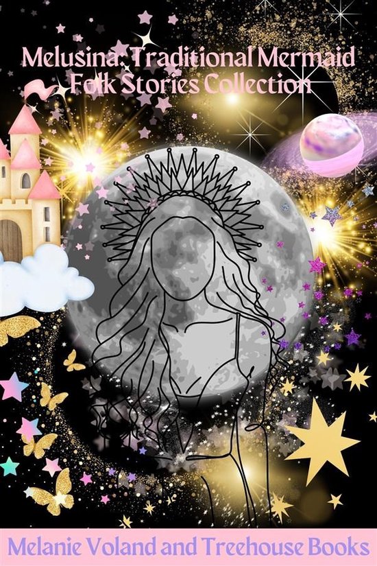 Traditional Mermaid Folk Stories 3 - Melusina: Traditional Mermaid Folk Stories Collection