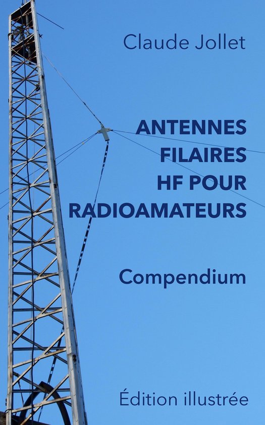ANTENNES FILAIRES HF POUR RADIOAMATEURS 3 - ANTENNES FILAIRE ... - cover