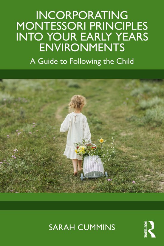 Incorporating Montessori Principles into Your Early Years En ... - cover
