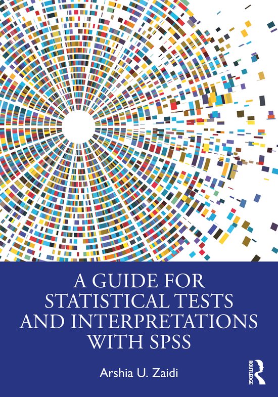 A Guide for Statistical Tests and Interpretations with SPSS - cover