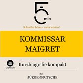 Kommissar Maigret: Kurzbiografie kompakt