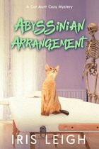 A Cat Aunt Cozy Mystery 4 - Abyssinian Arrangement