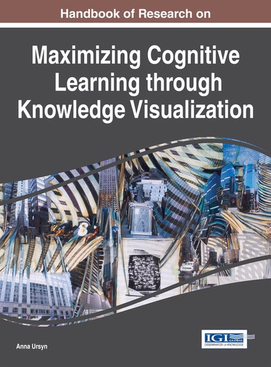 Handbook of Research on Maximizing Cognitive Learning Through Knowledge ...
