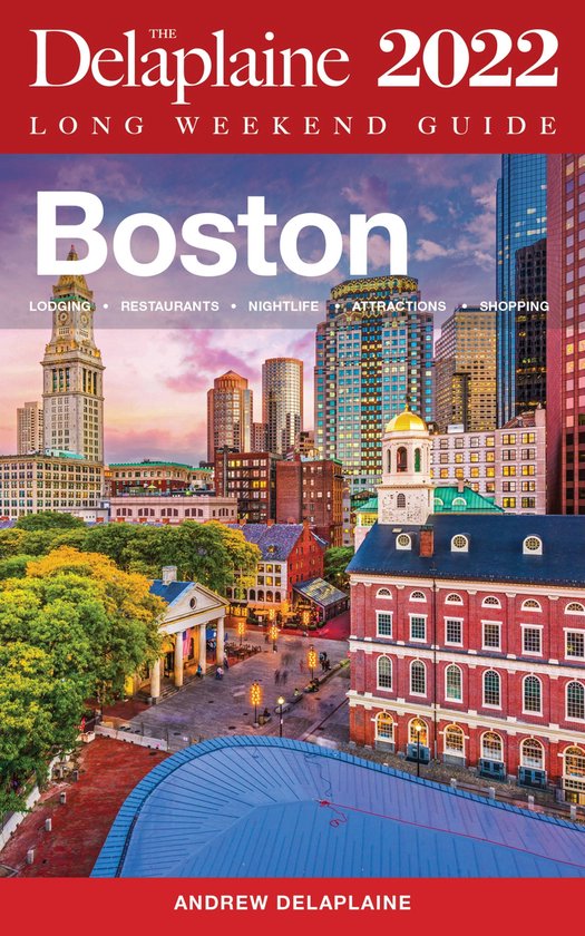 Boston - The Delaplaine 2022 Long Weekend Guide - cover