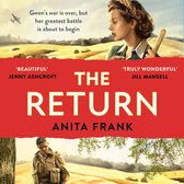 The Return: A breathtaking World War Two historical fiction love story from the Sunday Times bestselling author of The Good Liars