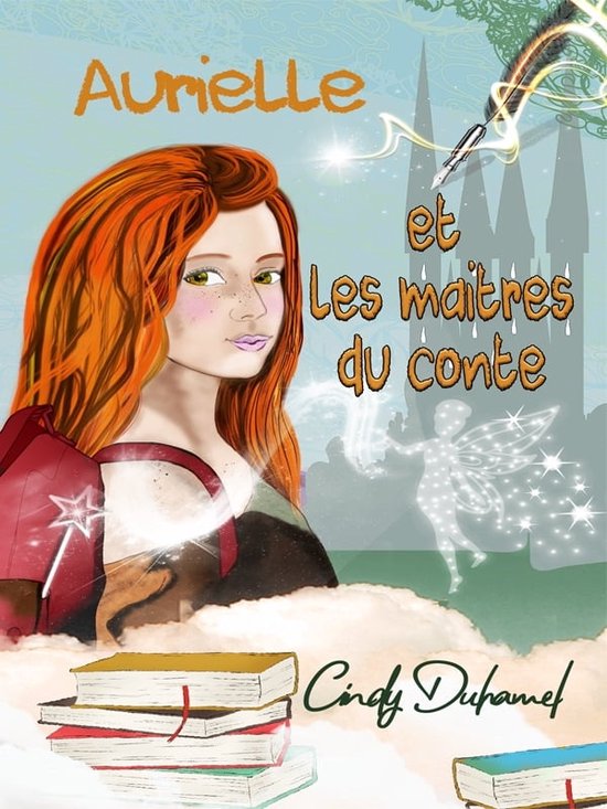 Aurielle et les maitres du conte (ebook), Cindy Duhamel | 1230005676163