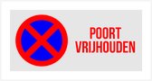 Pictogram/ bord | "Poort vrijhouden" | 30 x 15 cm | Dikte: 2 mm | Parkeren | Parkeerbeleid | Privé parking | Parking vrijhouden | Parkeersignalisatie | Verbodsbord | Garagepoort vrijhouden | Inrit vrijlaten | 1 stuk