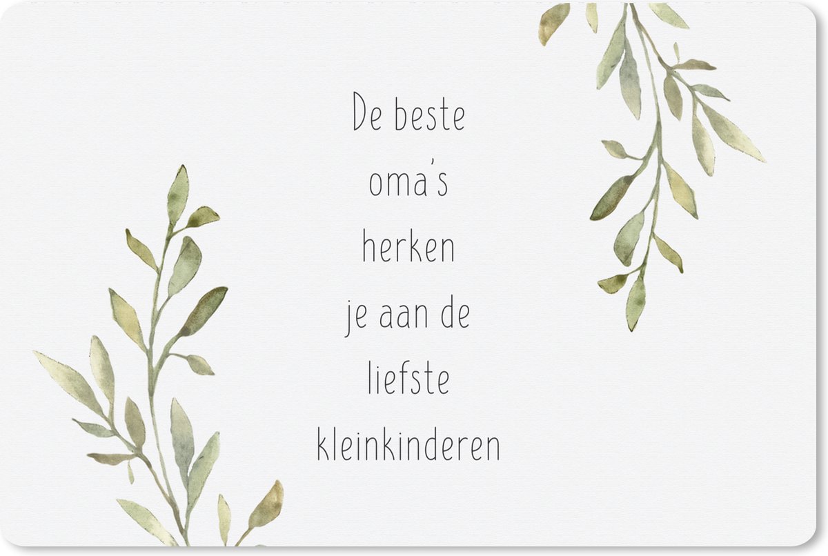 Muismat XXL 90x60 cm - Bureau onderlegger - Bureau mat Spreuken - Oma - De beste oma's herken je aan de liefste kleinkinderen - Quotes - Bureaumat - Gaming mousepad xl - Bureaulegger groot - Computer deskmat