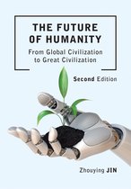 The Future of Humanity (Second Edition)