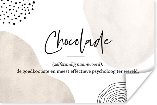 Corporation Opblazen mixer Poster Spreuken - Chocolade - Quotes - Woordenboek - Chocolade definitie -  90x60 cm | bol.com