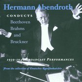 Gewandhausorchester Leipzig, Hermann Abendroth - Hermann Abendroth: Beethoven, Brahms & Bruckner (2 CD)