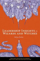 Exploring Effective Leadership Practices through Popular Culture - Leadership Insights for Wizards and Witches