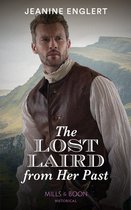 Falling for a Stewart 2 - The Lost Laird From Her Past (Falling for a Stewart, Book 2) (Mills & Boon Historical)
