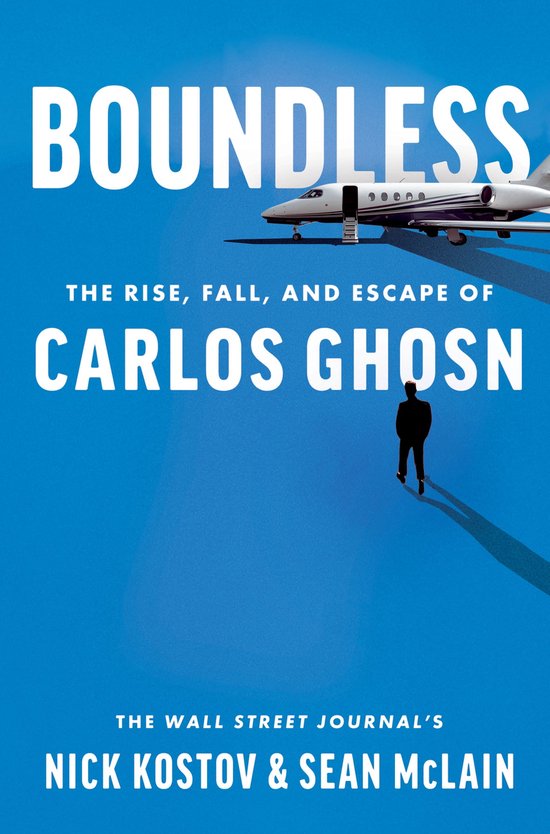 De kaft van het boek 'Boundless' met de tekst 'The Rise, Fall, and Escape of Carlos Ghosn'. Een business jet staat klaar met een opengaande deur en een man staat met de rug naar de kijker.